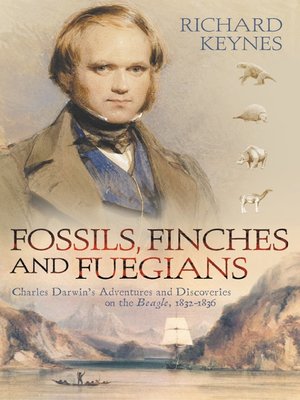 cover image of Fossils, Finches and Fuegians